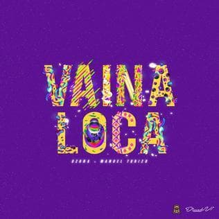 Canción Una Vaina Loca