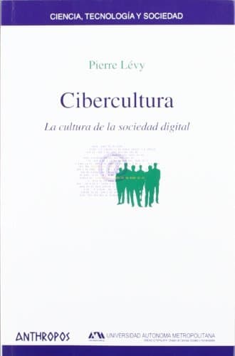 Libro Cibercultura. La Cultura De La Sociedad Digital