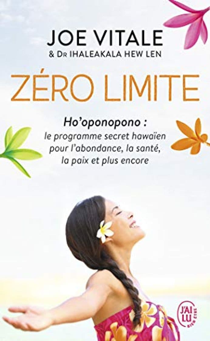 Book Zéro limite - le programme secret hawaien pour l'abondance, la sante, la