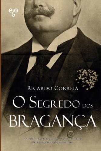 Libro O Segredo dos Bragança