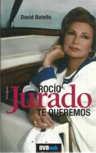 Libro Rocio Jurado te queremos