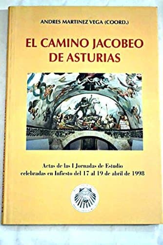 Libro El camino jacobeo de Asturias