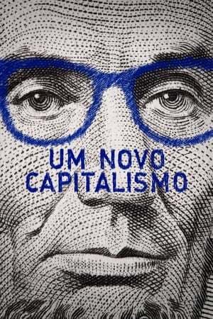 Película A New Capitalism