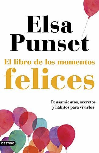 Libro El libro de los momentos felices