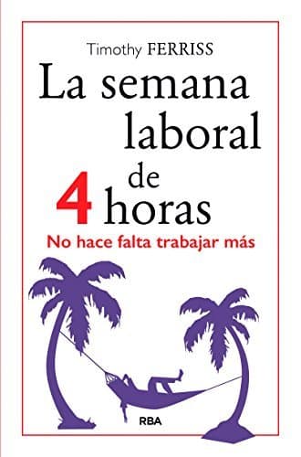 Libro La semana laboral de 4 horas