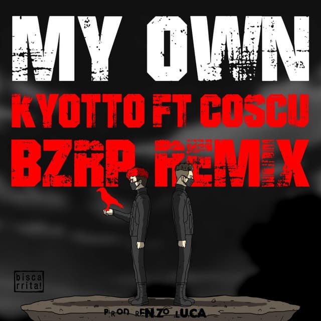 Music My Own (Bzrp Remix) [feat. Coscu]