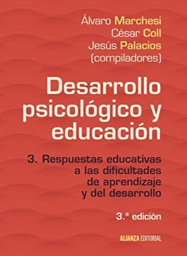 Libro Desarrollo psicológico y educación: 3. Respuestas educativas a las dificultades de aprendizaje