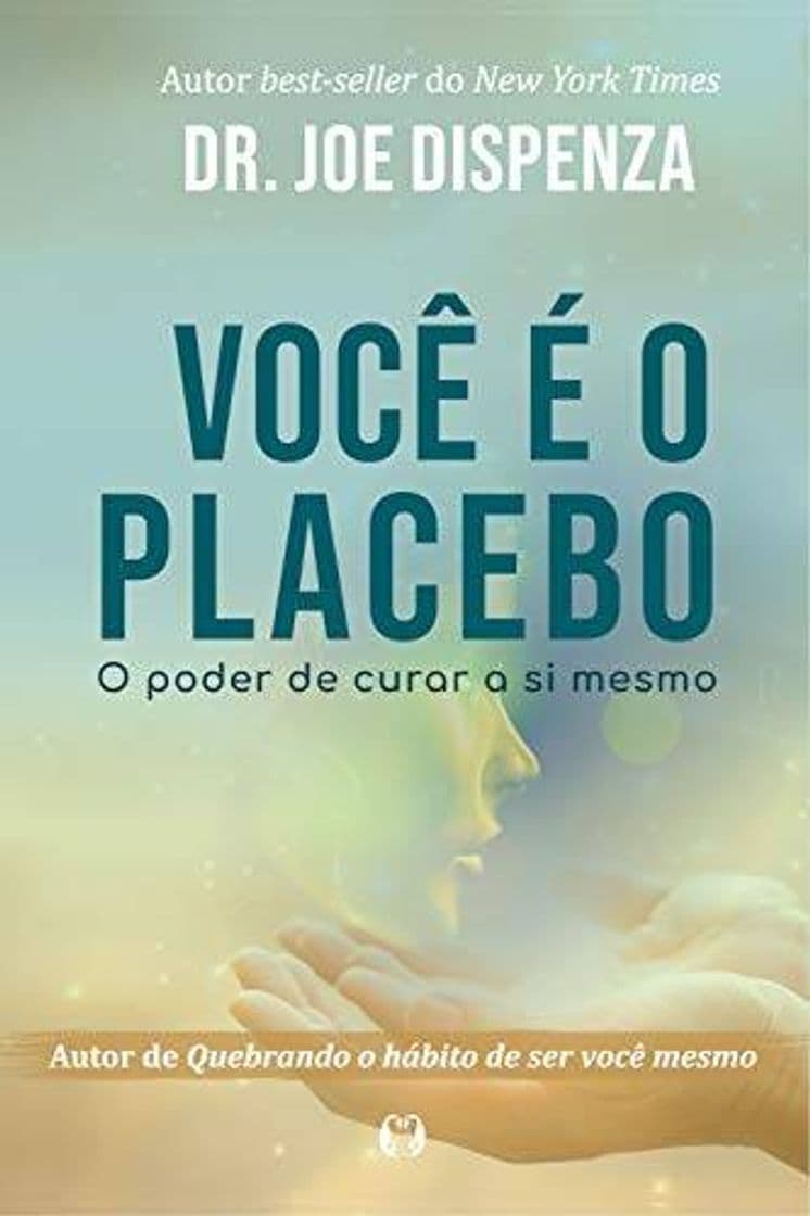 Libro Você é o placebo - Dr Joe Dispenza