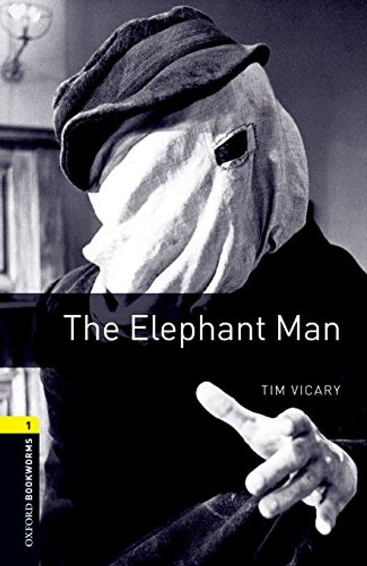 Book Oxford Bookworms Library: Level 1:: The Elephant Man: 400 Headwords