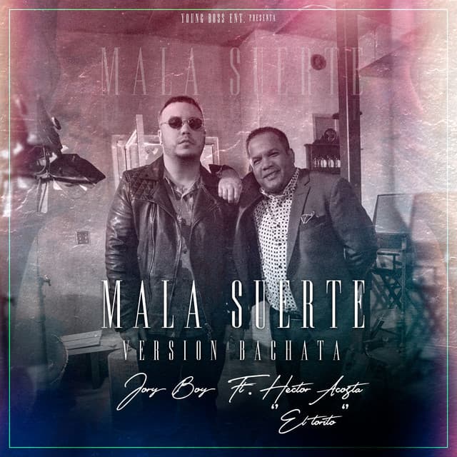 Music Mala Suerte (Version Bachata) [feat. Hector Acosta El Torito]