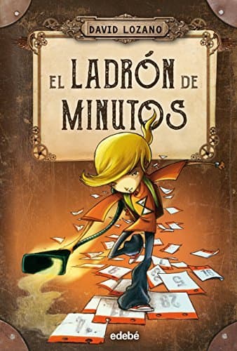 Libro EL LADRÓN DE MINUTOS