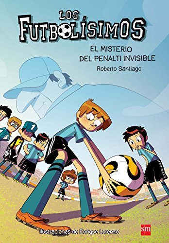 Book Los Futbolísimos.El misterio del penalti invisible