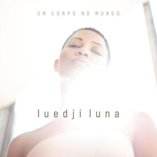 Music Um Corpo no Mundo