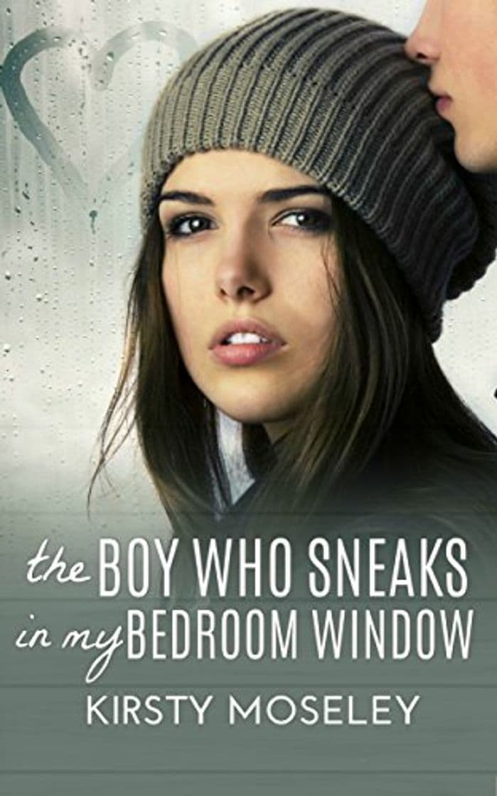 Libro The Boy Who Sneaks In My Bedroom Window