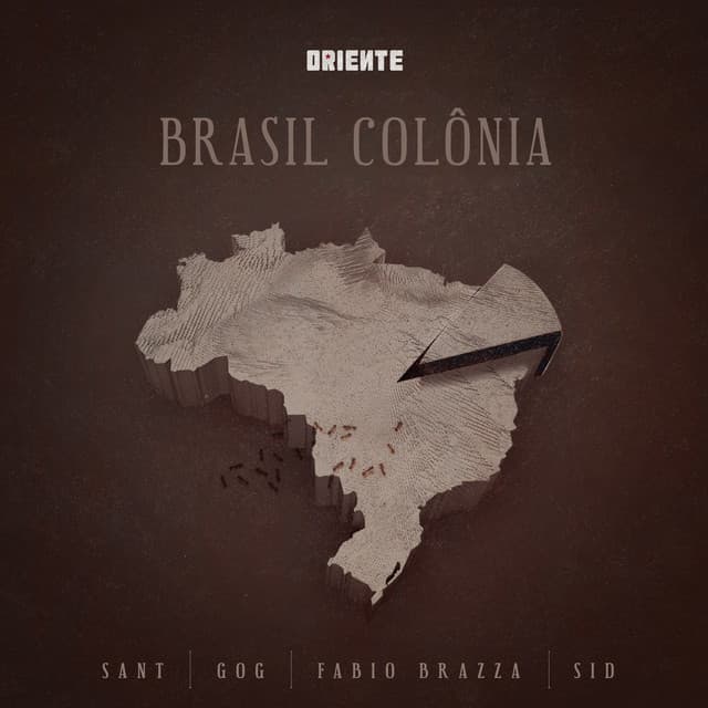 Music Brasil Colônia (feat. Fábio Brazza, Sant, Sid & GOG)