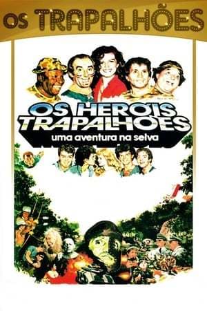 Movie Os Heróis Trapalhões - Uma Aventura na Selva