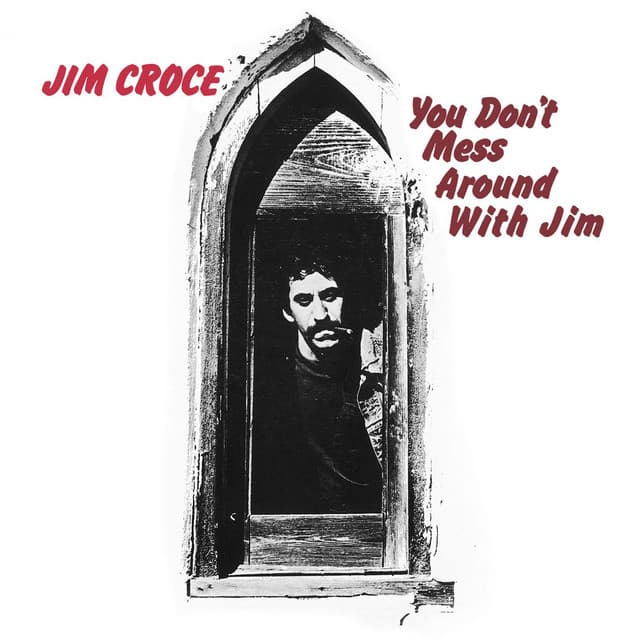 Music You Don't Mess Around With Jim