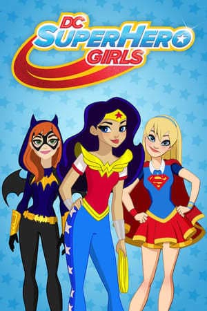 Serie DC Super Hero Girls