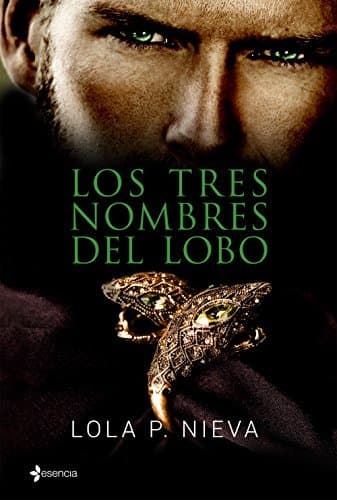 Libro Los tres nombres del lobo