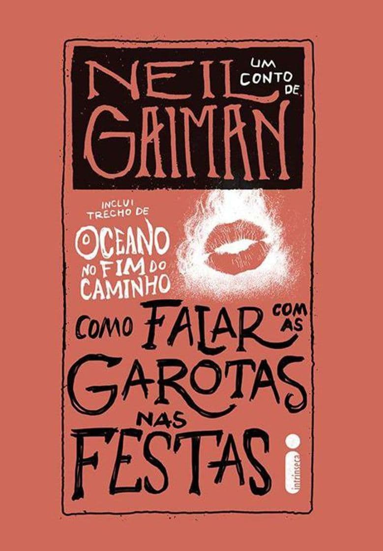 Moda Como Falar Com as Garotas Nas Festas – Neil Gaiman 