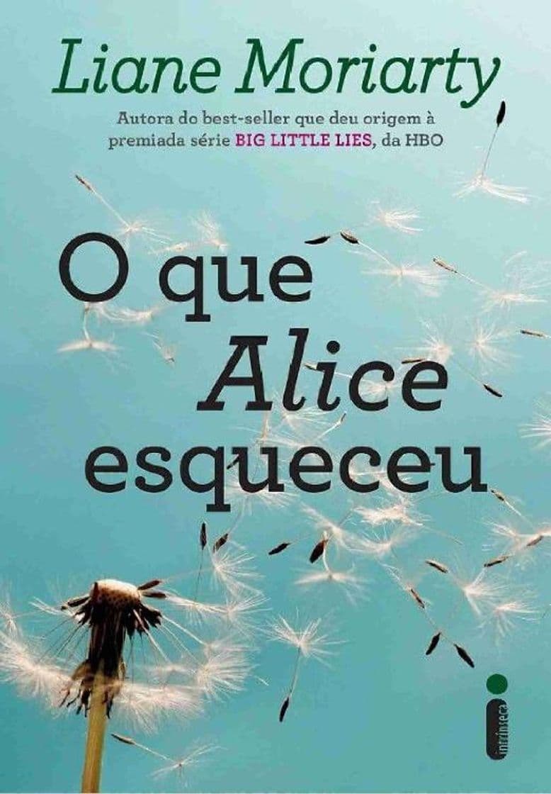 Moda O Que Alice Esqueceu – Liane Moriarty