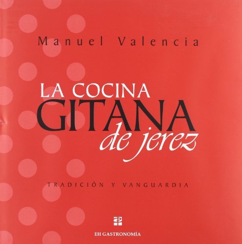 Libro Cocina Gitana De Jerez Tradicion