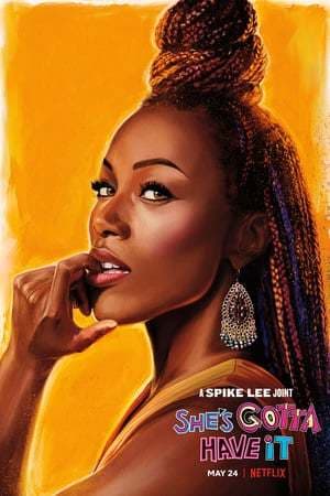 Serie She's Gotta Have It