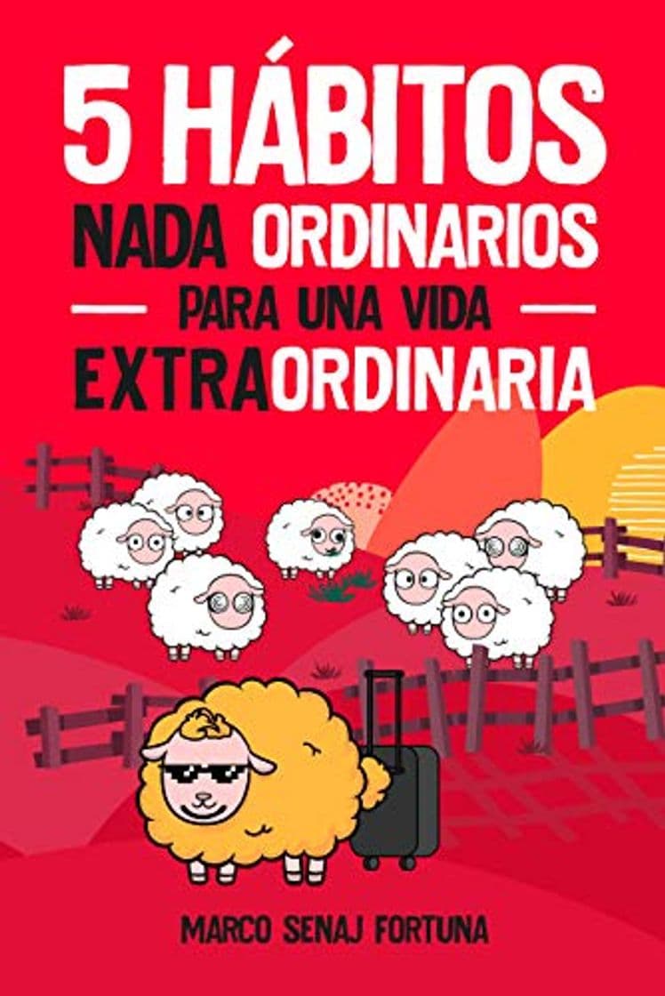 Book 5 Hábitos nada ordinarios para una vida Extraordinaria