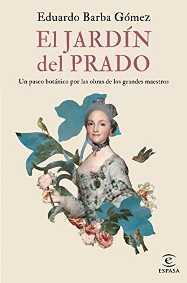 Book El jardín del Prado: Un paseo botánico por las obras de los