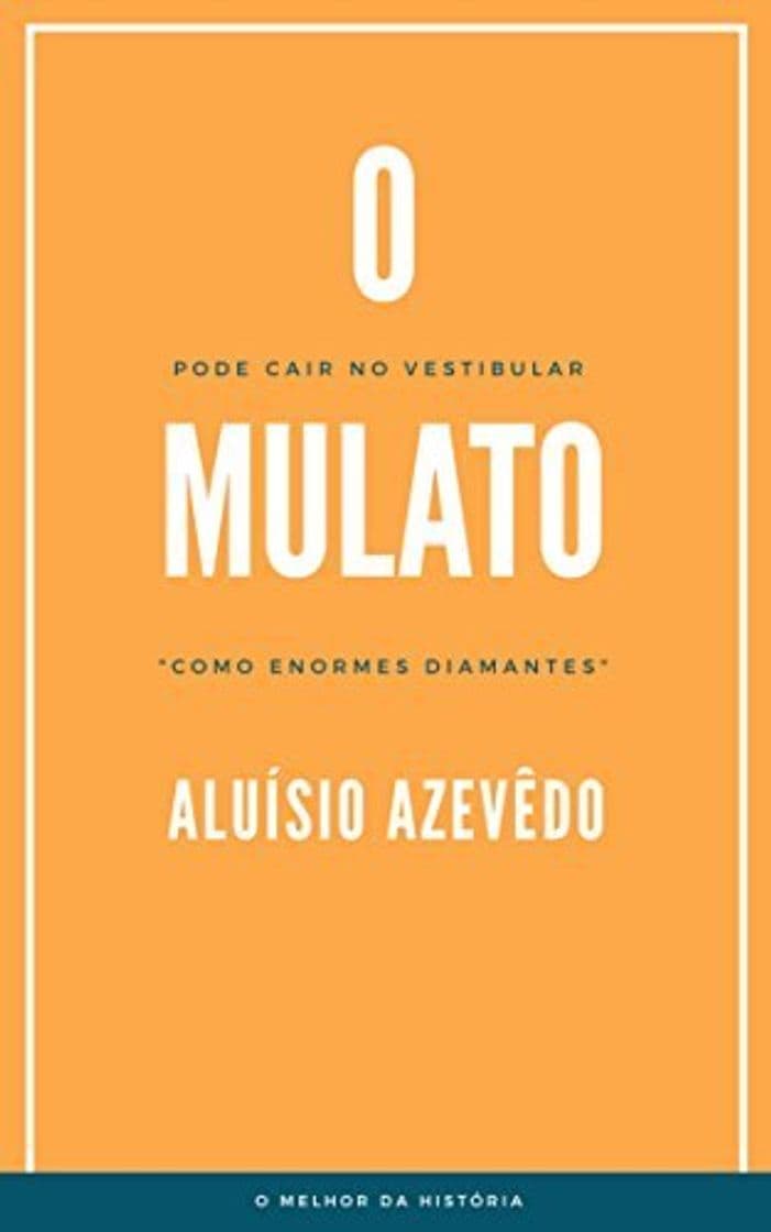 Book O mulato: Aluísio Azevedo