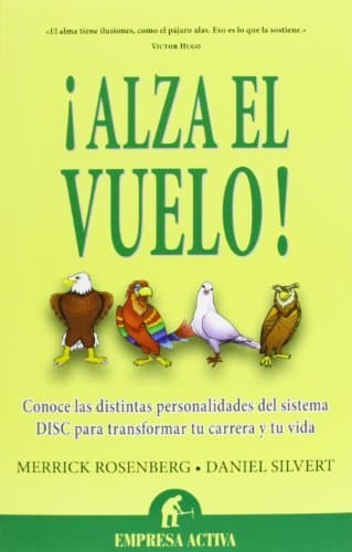 Book ¡Alza el vuelo!: Conoce las distintas personalidades del sistema DISC para transformar