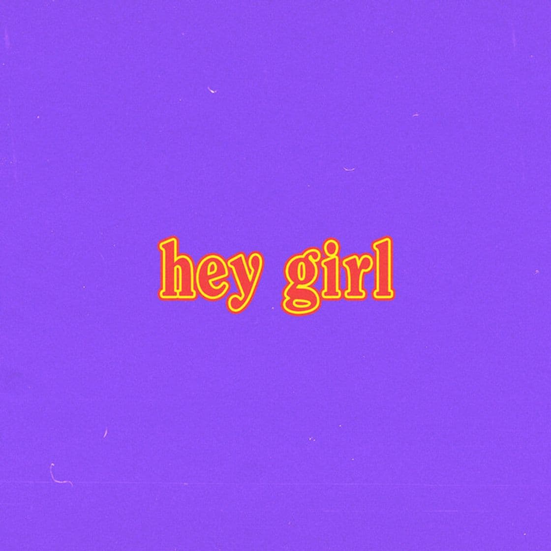 Canción hey girl