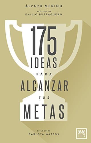 Libro 175 ideas para alcanzar tus metas