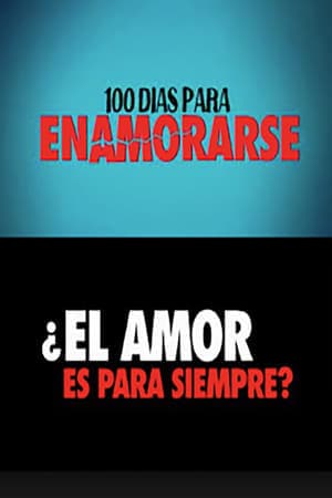 Serie 100 días para enamorarse