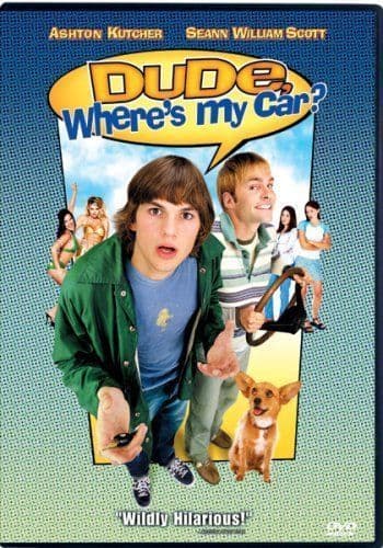 Movie Dude, Where's My Car?