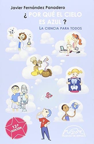 Book ¿Por qué el cielo es azul?: La ciencia para todos