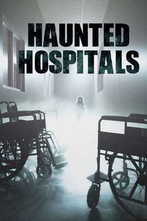 Serie Haunted Hospitals