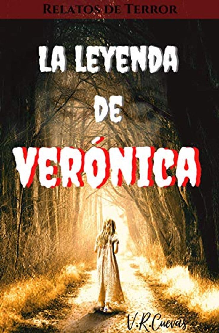 Book La leyenda de Verónica: Relatos de Terror