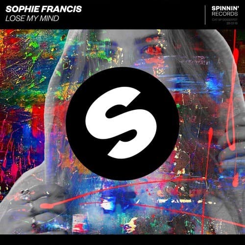 Canción Lose My Mind - Sophie Francis