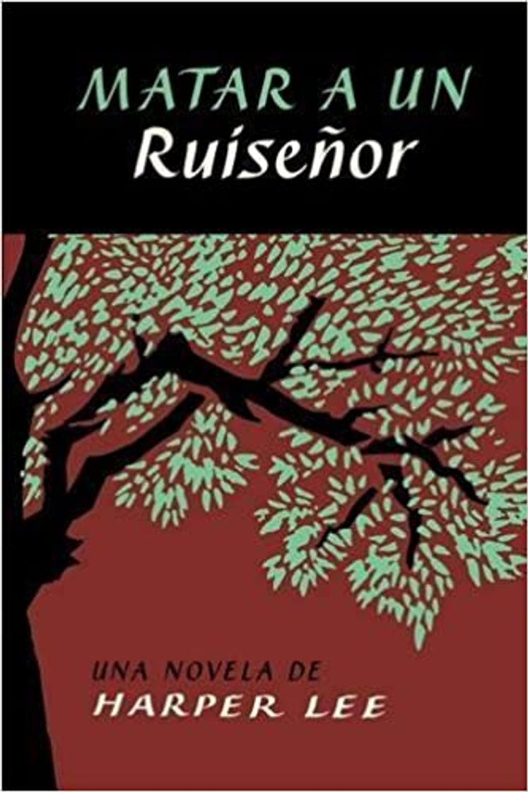 Libro Matar a un ruiseñor/ To Kill a Mockingbird