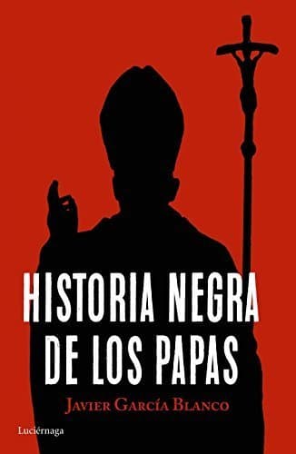 Libro Historia negra de los papas