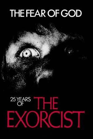 Película The Fear of God: 25 Years of The Exorcist