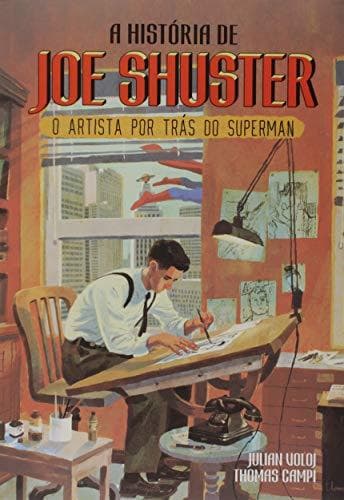 Book A história de Joe Shuster