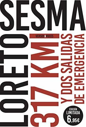 Libro 317 kilómetros y dos salidas de emergencia