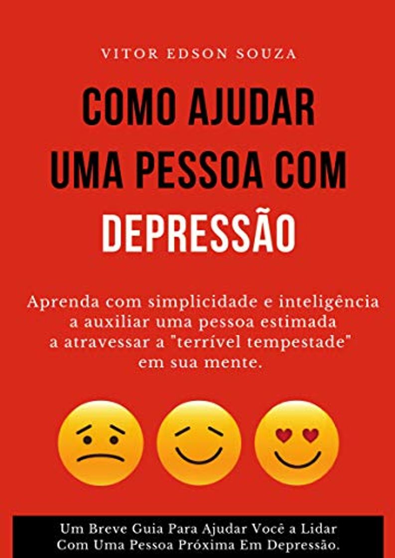 Book Como Ajudar Uma Pessoa Com Depressão: Um Guia Para Ajudar Você a