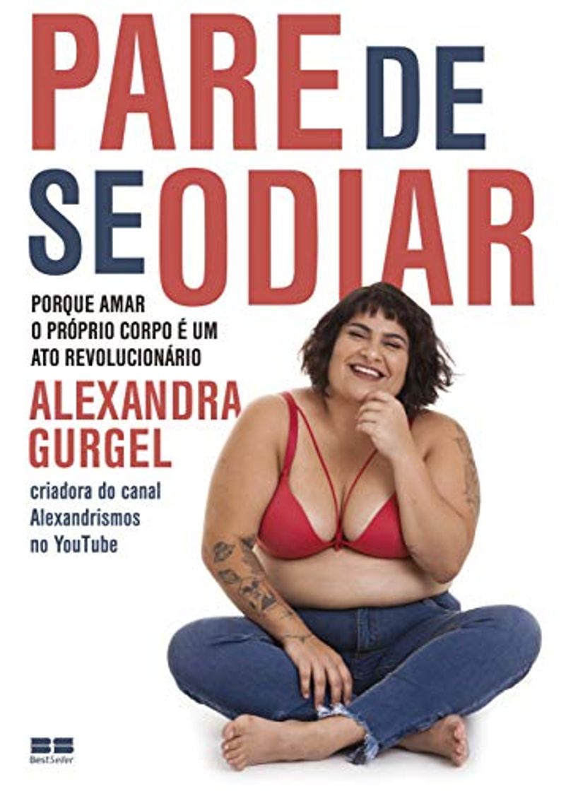 Libro Pare de se odiar: Porque amar o próprio corpo é um ato