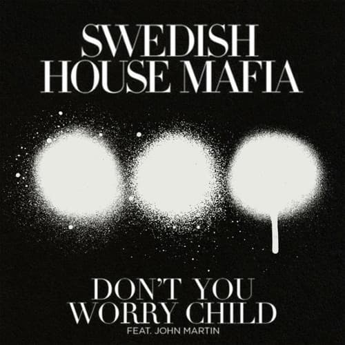 Music Don't You Worry Child