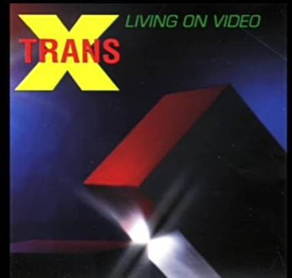 Canción Trans-X - Living On Video 