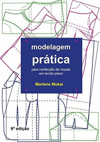 Book Modelagem Prática para confecção de roupas em tecido plano