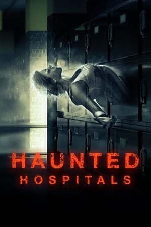 Serie Haunted Hospitals